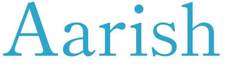 Aarish - boys name