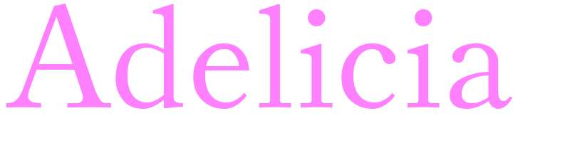 Adelicia - girls name