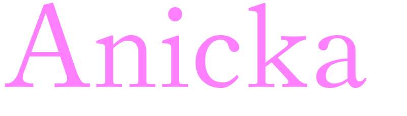 Anicka - girls name