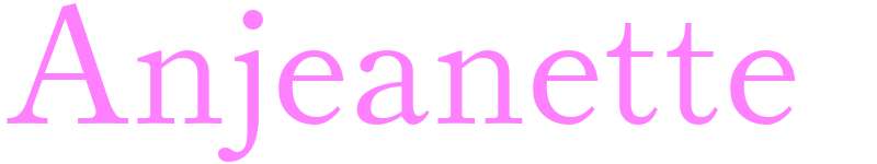 Anjeanette - girls name