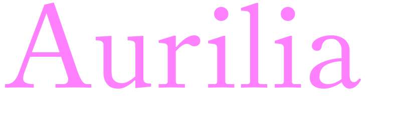 Aurilia - girls name