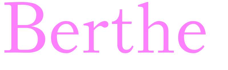 Berthe - girls name