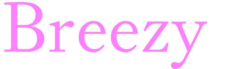 Breezy - girls name