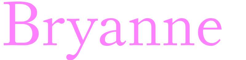 Bryanne - girls name