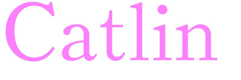 Catlin - girls name