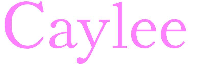 Caylee - girls name