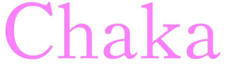 Chaka - girls name