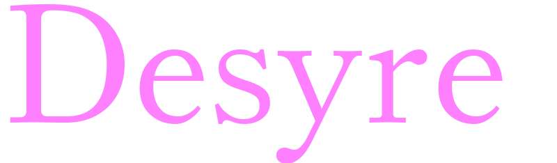 Desyre - girls name