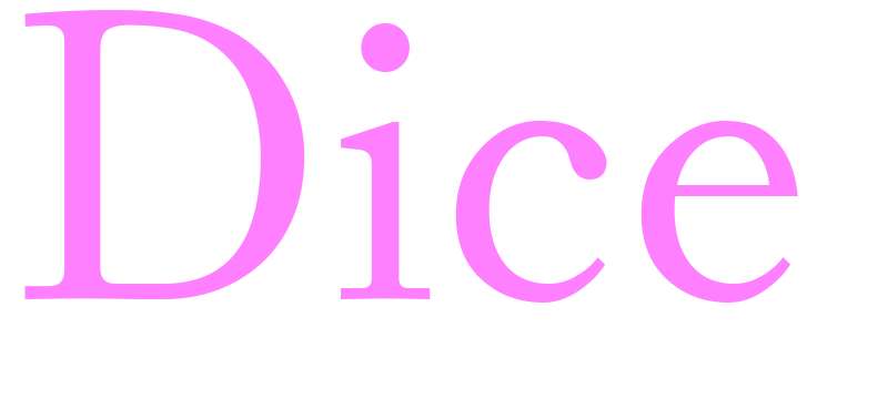 Dice - girls name