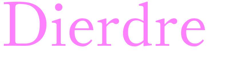 Dierdre - girls name