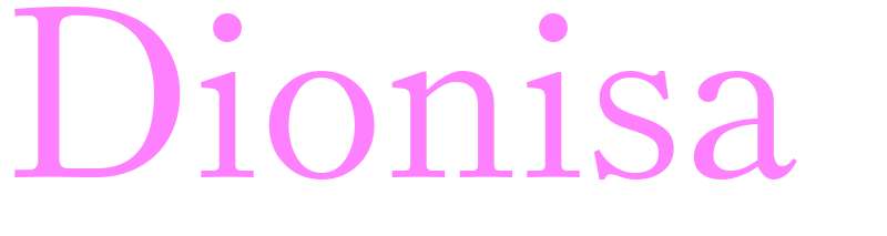 Dionisa - girls name