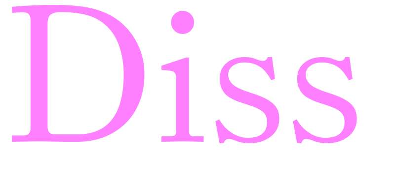 Diss - girls name