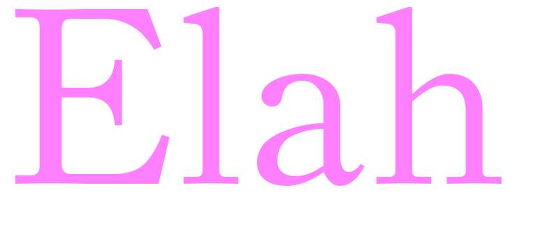 Elah | Name for Girls | UK Baby Names