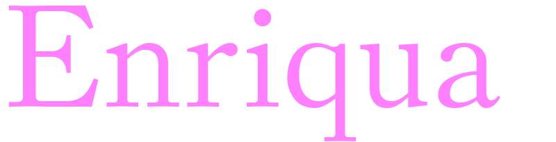 Enriqua - girls name