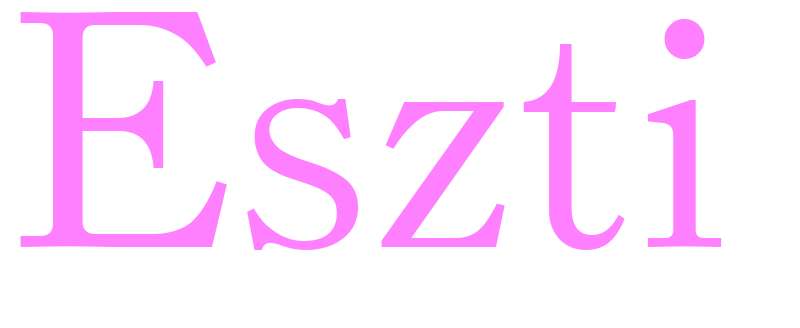 Eszti - girls name