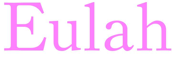 Eulah - girls name