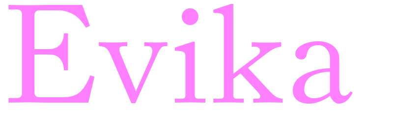 Evika - girls name