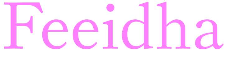 Feeidha - girls name