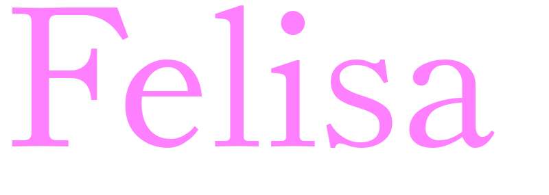 Felisa - girls name