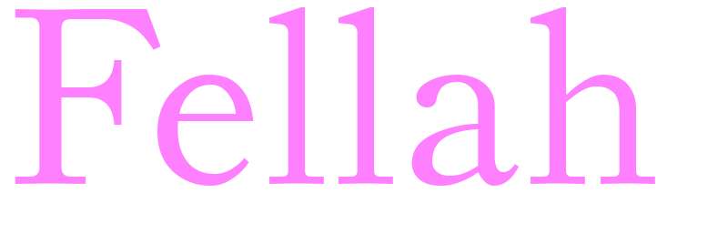 Fellah - girls name