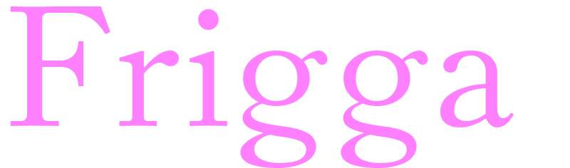 Frigga - girls name