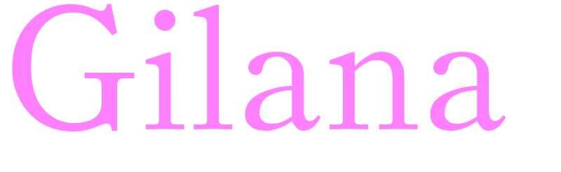 Gilana - girls name