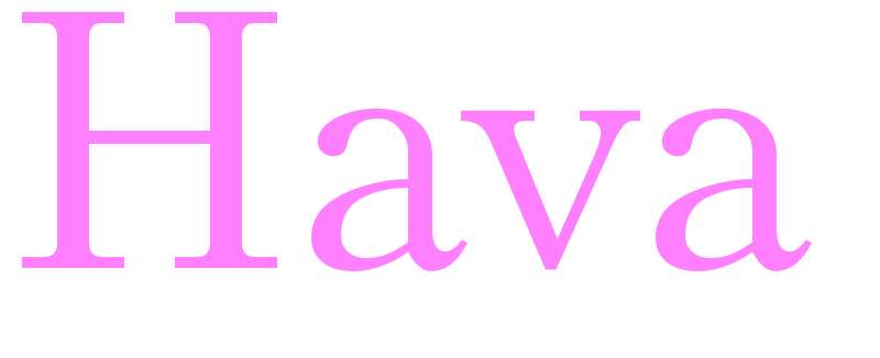 Hava - girls name