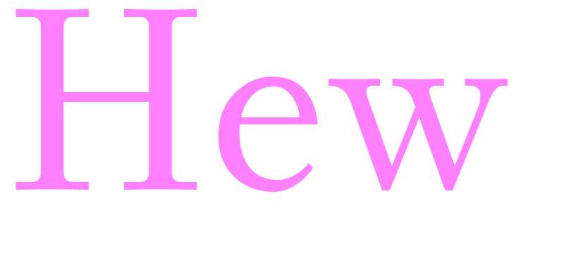 Hew - girls name