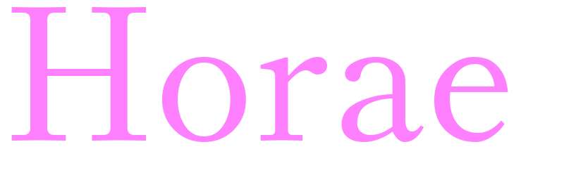 Horae - girls name