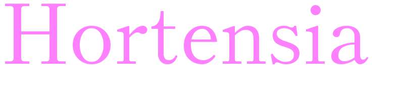 Hortensia - girls name