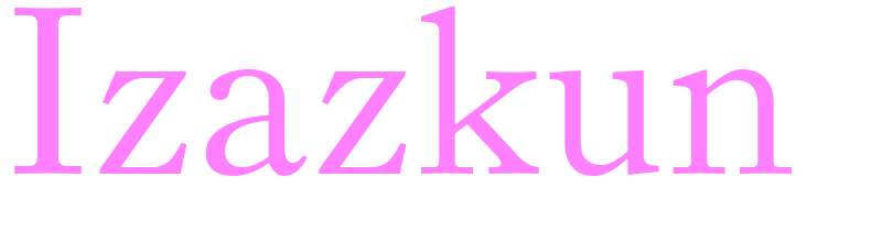 Izazkun - girls name