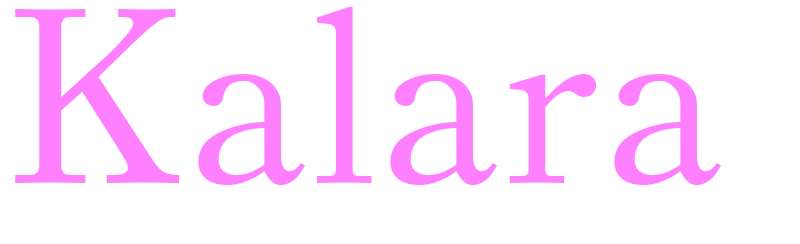 Kalara - girls name