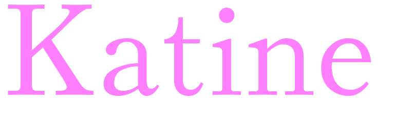 Katine - girls name