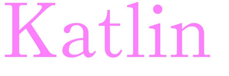 Katlin - girls name