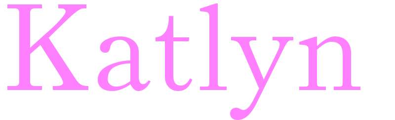 Katlyn - girls name