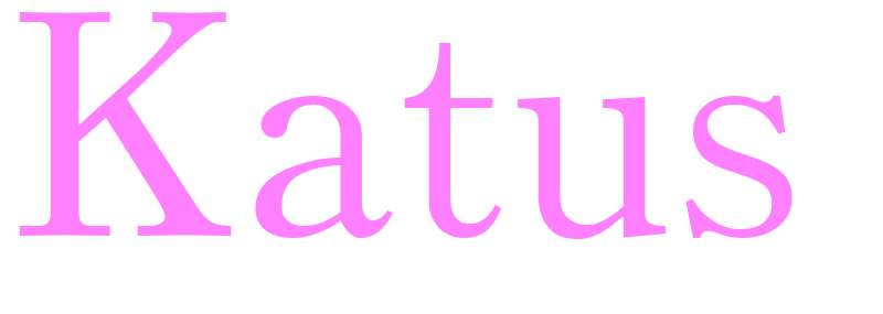 Katus - girls name