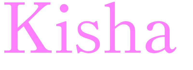 Kisha - girls name