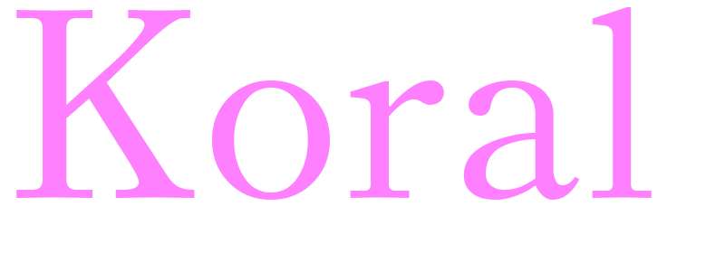 Koral - girls name