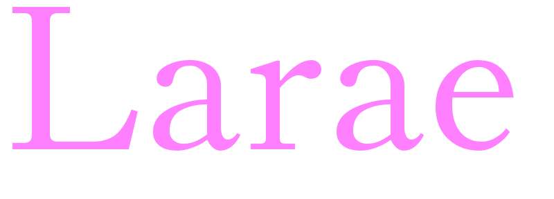 Larae - girls name