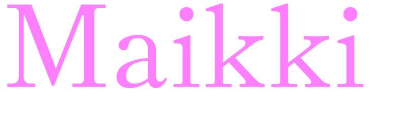 Maikki - girls name