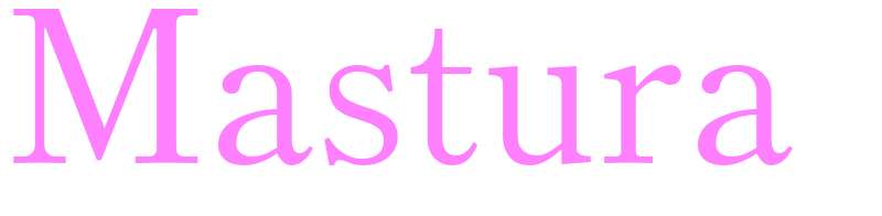 Mastura - girls name