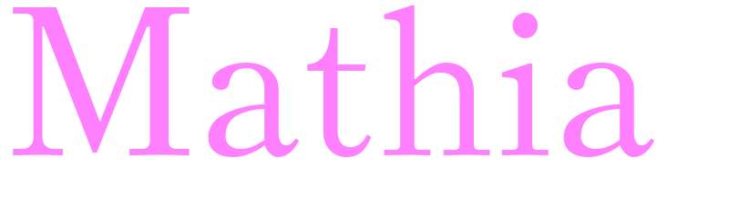 Mathia - girls name