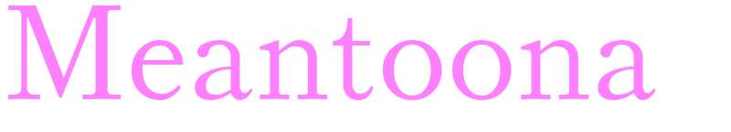 Meantoona - girls name