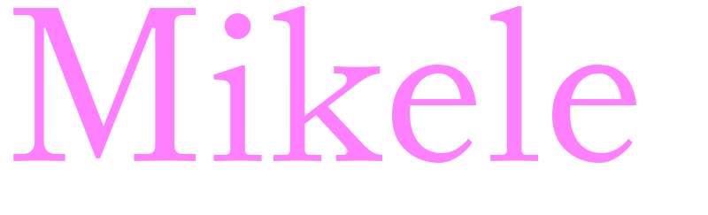 Mikele - girls name