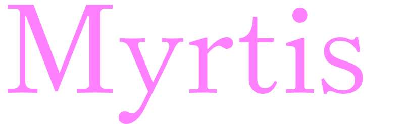 Myrtis - girls name