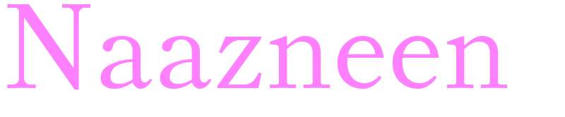 Naazneen - girls name