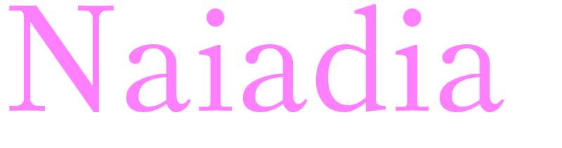 Naiadia - girls name