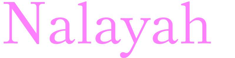 Nalayah - girls name