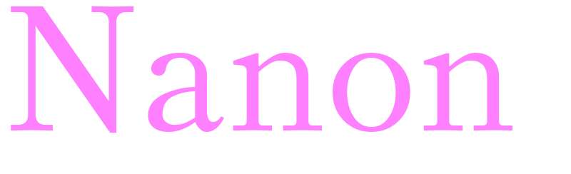 Nanon - girls name