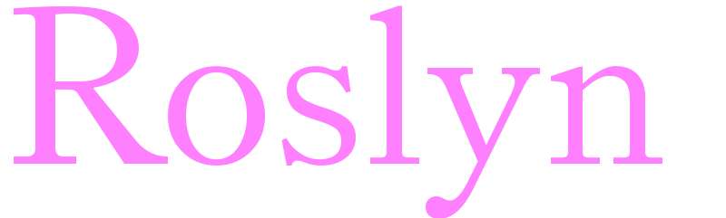 Roslyn - girls name